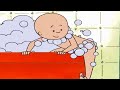 Caillou et le Bain | Caillou en Français