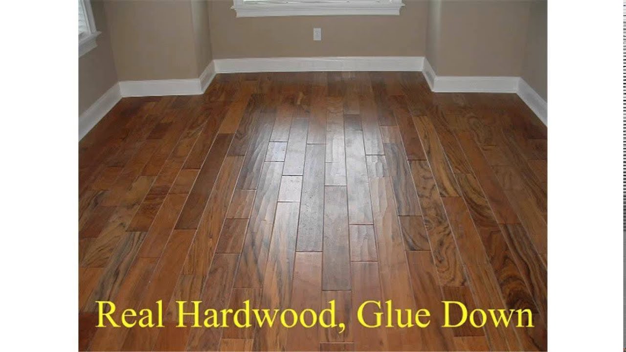 Glue Down Hardwood Flooring You Glue Down Hardwood Flooring