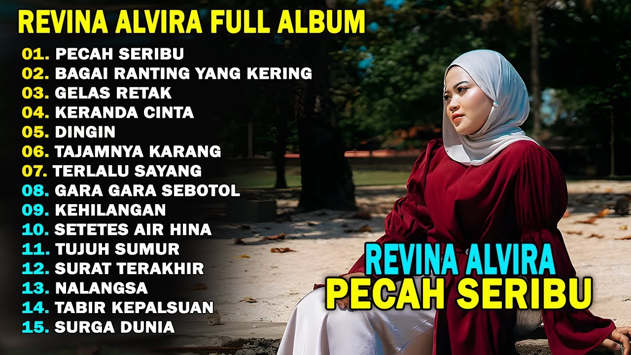 REVINA ALVIRA - PECAH SERIBU || DANGDUT KENANGAN FULL ALBUM TERBARU 2026
