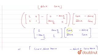 Let A0,-Tpha2,Tpha2,0 And I Be The Ideny Matrix Of Order 2.