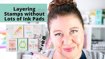 4 Ways to Use Layering Stamps - Even if You Don