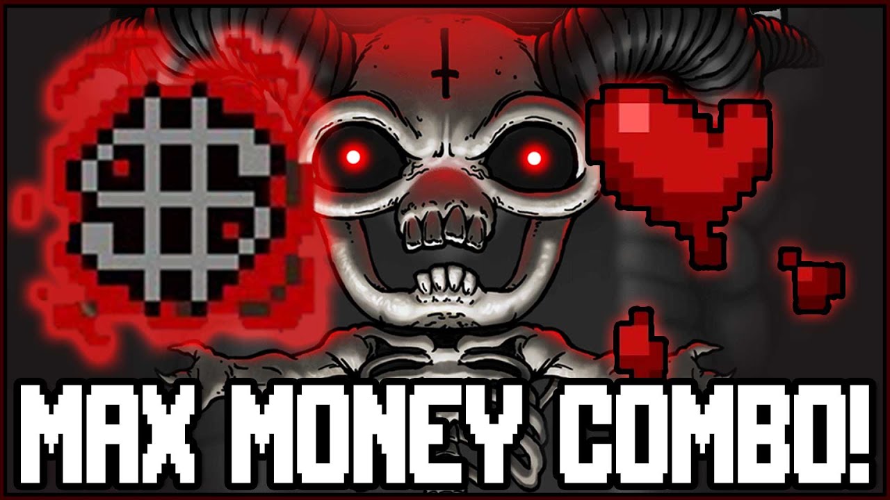 This combo is guaranteed MAX MONEY in Isaac!