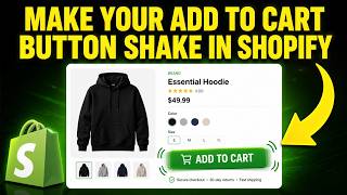 How to Make Your Add to Cart Button Shake in Shopify (FREE & EASY)