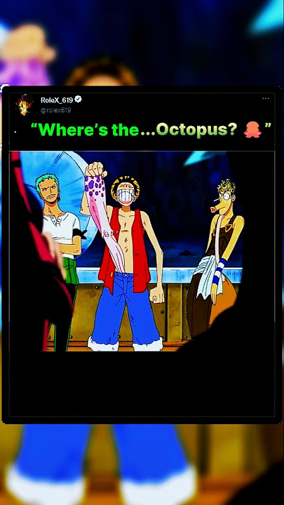 Everyone Looking for the Octopus... But Luffy 😭#luffy #anime #onepiece