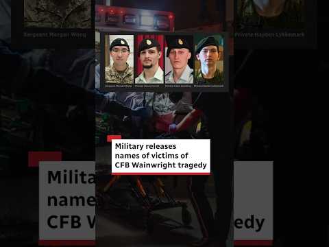 Military releases names of victims of CFB Wainwright tragedy