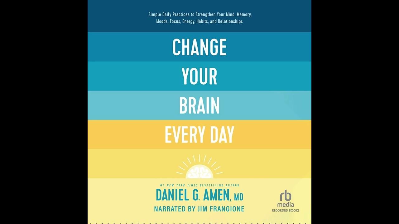 Audiobook Sample: Change Your Brain Every Day 