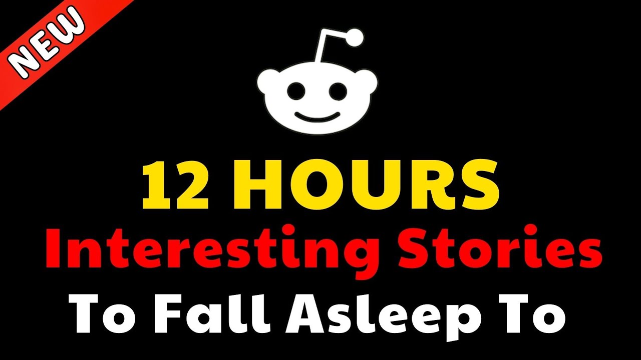 12 HOURS Of Interesting Stories To Fall Asleep To | Best Reddit Stories Compilation | Best Of Reddit