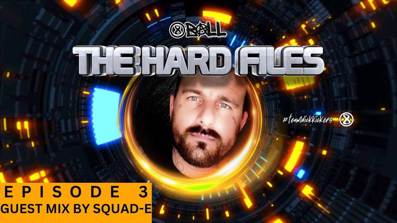 The Hard Files Episode 3 With Squad-E - YouTube