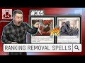 Ranking removal spells in edh  edhrecast 305