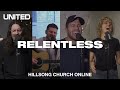 Relentless (Church Online) - Hillsong UNITED