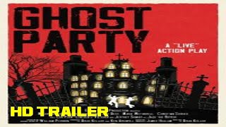 Ghost Party 2022 TRAILER