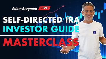 Self-Directed IRA - Investor Guide Masterclass