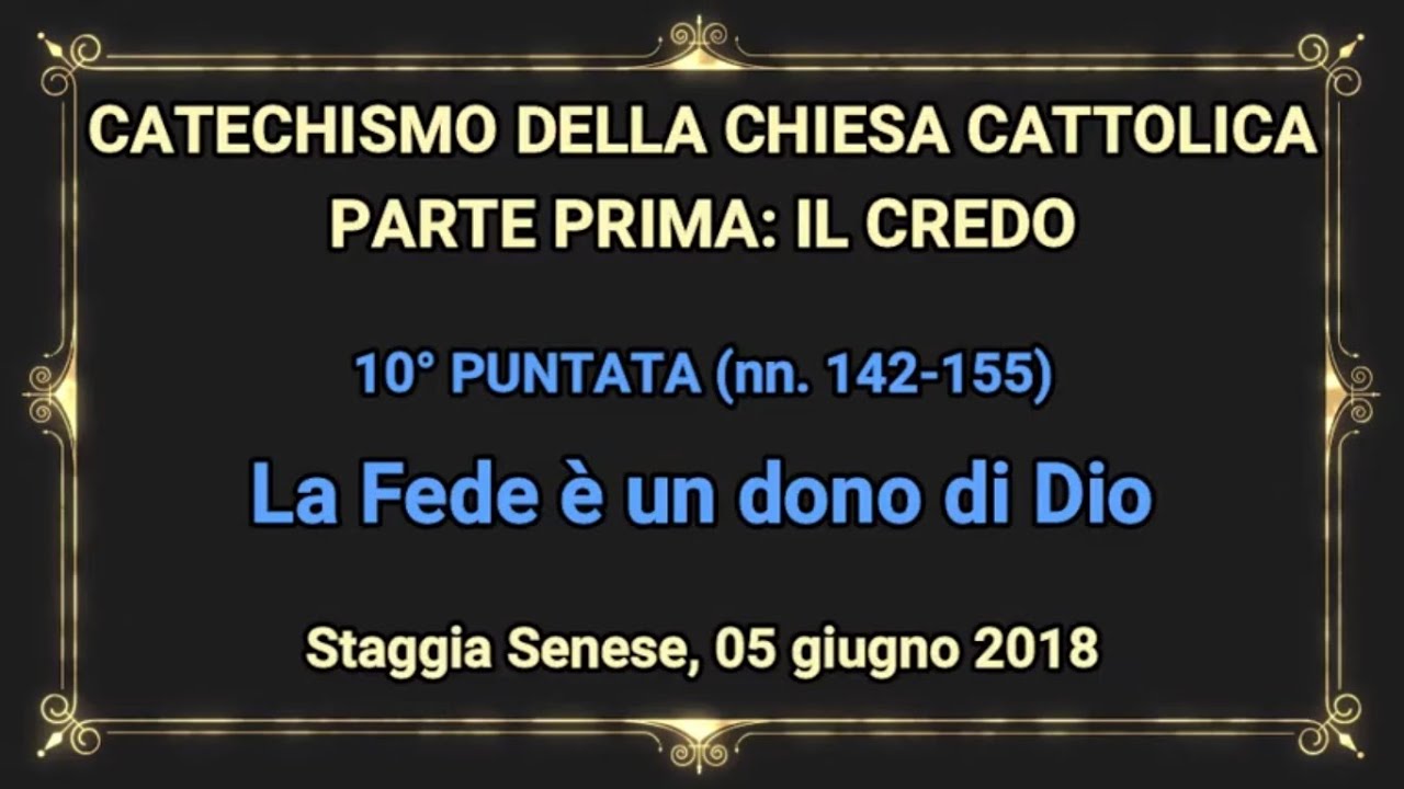 10 La Fede è un dono di Dio - YouTube
