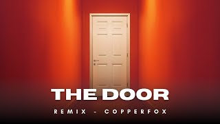 Copperfox - The Door (Teddy Swims) - Deep House Remix