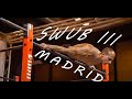SWUB III- MADRID 2019