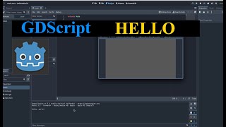 Godot GDScript Tutorial – Your First Hello World Script