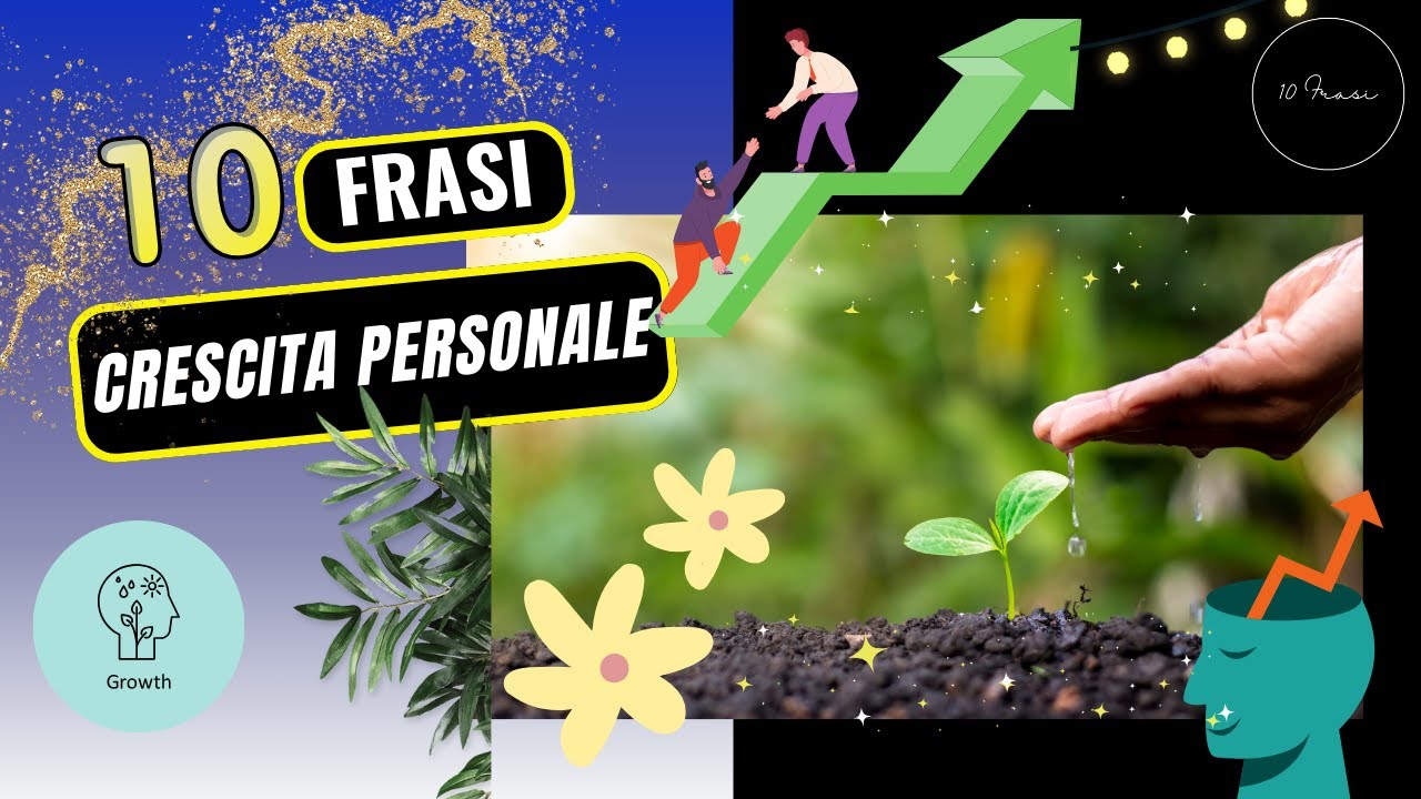 La Chiave per il Successo: 10 Frasi Ispiratrici di Crescita Personale ...