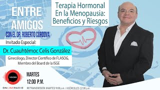 Terapia Hormonal en la Menopausia: Beneficios y Riesgos (Entre Amigos 20240326)