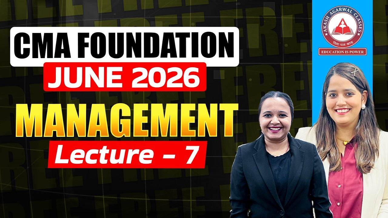 CMA Foundation Management | Lecture 7 | June 2026 & Dec 2026 - YouTube