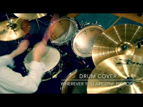Wherever you are [ONE OK ROCK] DrumCover