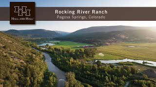 Colorado Ranch For Sale - Rocking River Ranch