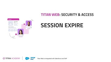 Salesforce Security: Titan Web Projects - Session Expire