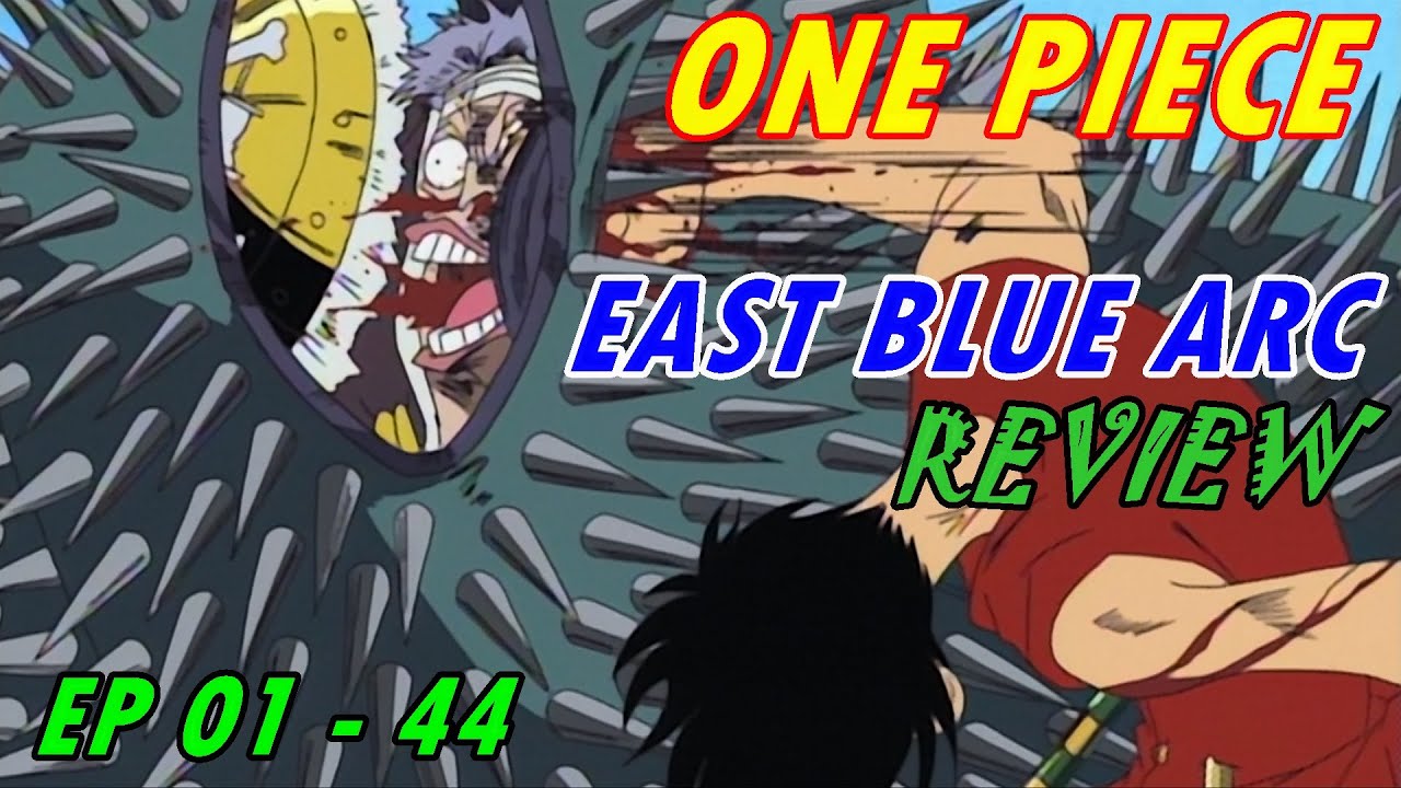 AMV ONE PIECE EAST BLUE ARC REVIEW YouTube