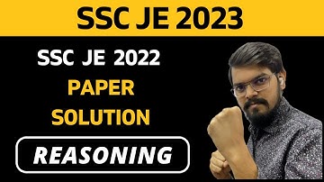 SSC JE 2022 Paper Solution | ssc je reasoning previous papers| ssc je reasoning classes| ssc je 2023