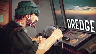 A HORROR Fishing Game?! DREDGE 1