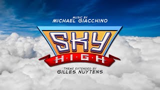 Michael Giacchino Sky High Theme Extended By Gilles Nuytens