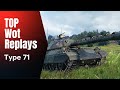 Type 71 - If it Weren't For the Replays, These Battles Would Be Hard to Believe #42
