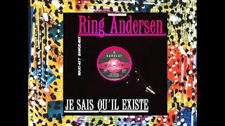 Ring Andersen - Je Sais Qu'Il Existe (Dance-Mix) [45 rpm -4]