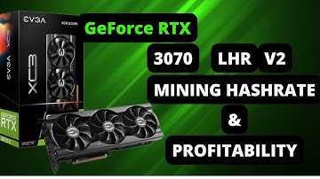 RTX 3070 LHR V2 Hashrates and Efficiencies