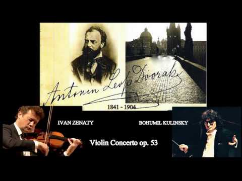 Antonín Dvořák: Violin Concerto in A Minor, Op.  53, B. 108, Ivan Ženatý (violin)