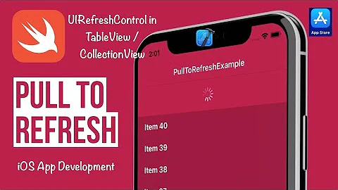 Pull to Refresh iOS App's TableView | CollectionView using UIRefreshControl animation with Swift 5