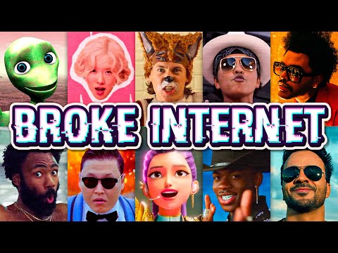 SONGS THAT BROKE THE INTERNET