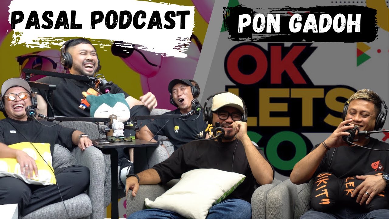 PASAL PODCAST PON GADOH (PART 1)