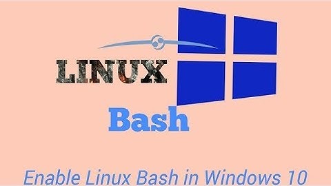 Enable Linux Bash  in Windows 10 by DATABASE BOOK