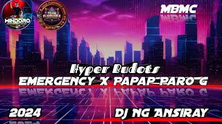 Emergency X Papap Paro G (Hyper Budots)Dj Bhobho Remix MBMC ft. TFMP