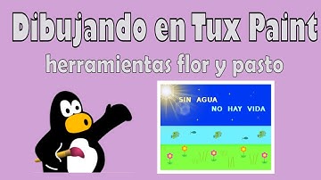 Videotutorial para Inicial_2021: dibujando en Tux Paint 6