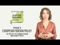 European foreign policy the birth of the cfsp  euhistoryexplained episode 9
