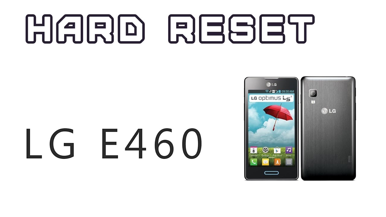 Hard Reset Lg E460 Youtube