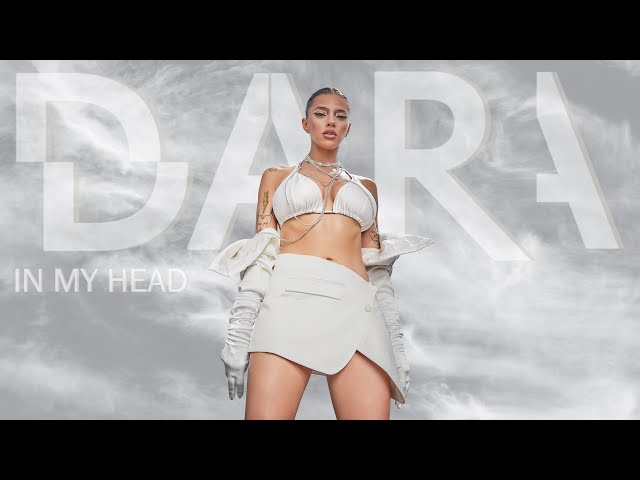 DARA - In My Head (Official Video)