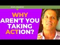 Why Aren't You REALLY Taking Action Toward Your Goals?