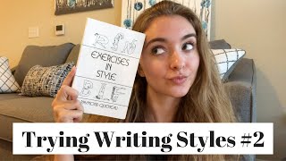 Trying Different Writing Styles 2 // Exercises In Style