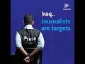 Iraq journalists are targets humedia