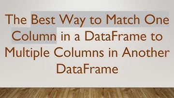 The Best Way to Match One Column in a DataFrame to Multiple Columns in Another DataFrame