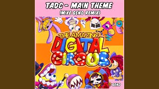 The Amazing Digital Circus - Main Theme (Mike Geno Remix)