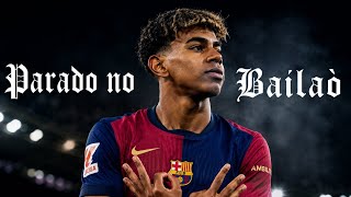 Lamine Yamal ● 'Parado no Bailaiò' (Barcelona) skills & goals | BlitzGoalPro remix...