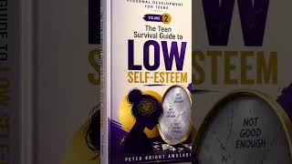 Struggling with Low Self-esteem? Teen Needs to Hear This (Life-Changing Guide)